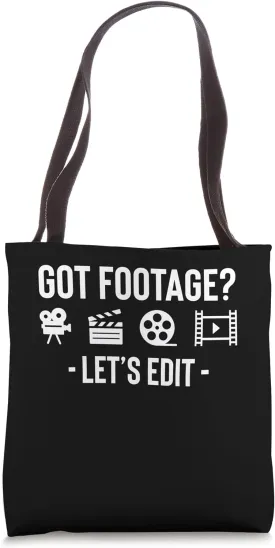 Got Footage? Lets Edit Filmmaker Movie Editor Tote Bag