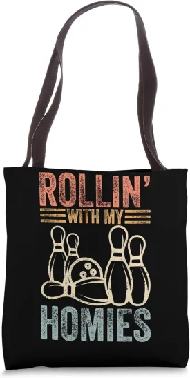 Rollin with my Homies Retro Bowling Tote Bag